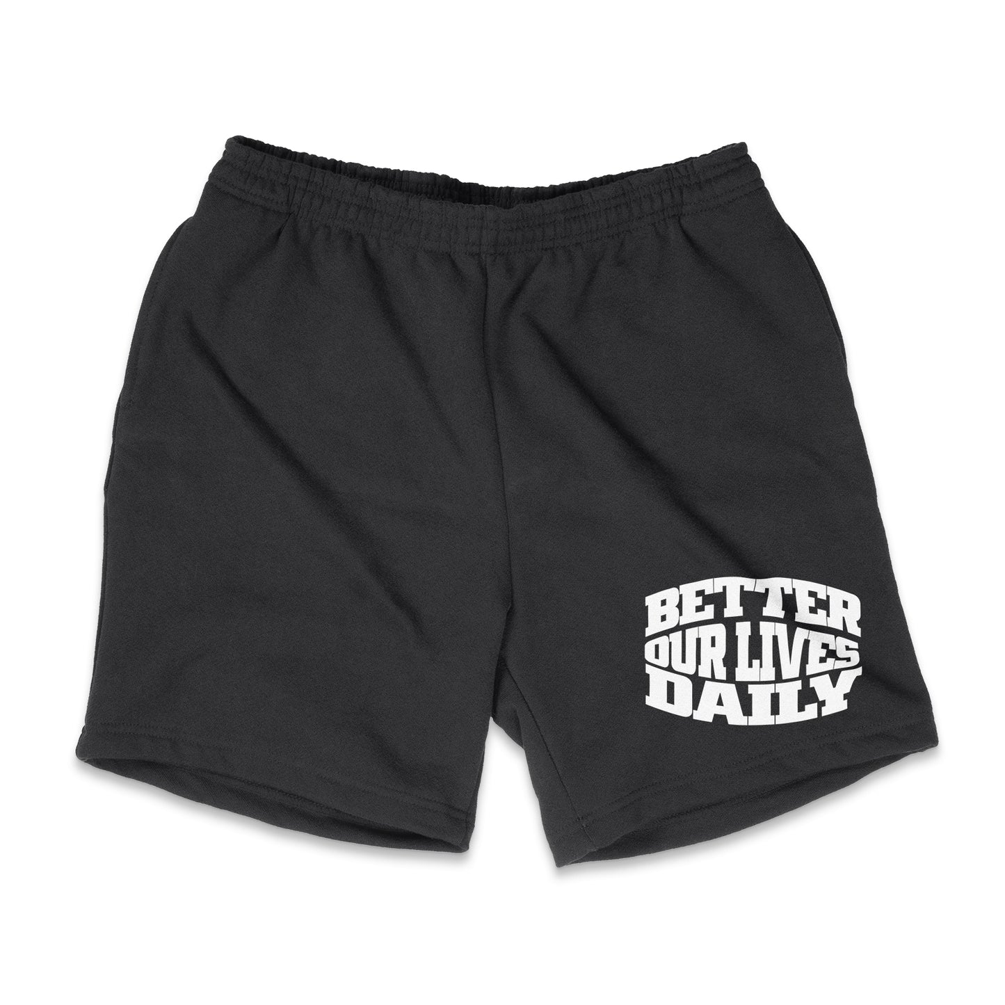"Better Our Lives Daily" Shorts (Black)